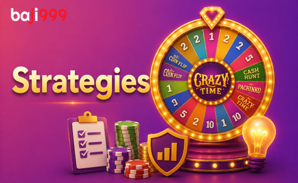 Crazy Time Strategies for Beginners